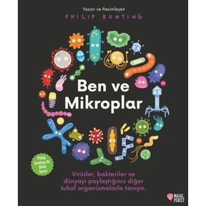 Ben ve Mikroplar - Philip Bunting