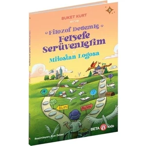 Filozof Dedemle Felsefe Serüvenlerim –  Mitostan Logosa - Buket Kurt