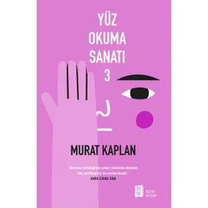 Yüz Okuma  Sanatı 3 - Murat Kaplan