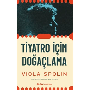 Tiyatro Için Doğaçlama - Viola Spolin