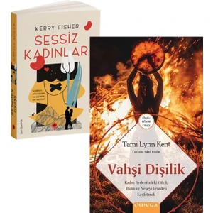 Sessiz Kadınlar - Vahşi Dişilik