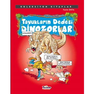 Tavukların Dedesi Dinozorlar Koleksiyon Kitaplar - Fatih Okta
