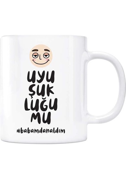 Baba Kupa Uyuşukluğumu Babamdan Aldım