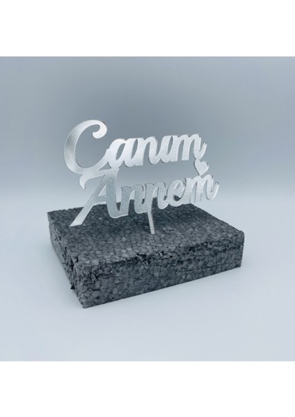 Pasta Süsü Canım Annem 1.8 Mm. Pleksi Gümüş