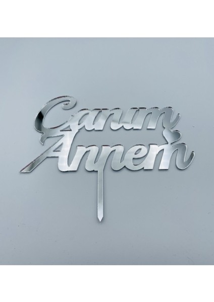 Pasta Süsü Canım Annem 1.8 Mm. Pleksi Gümüş fiyatları