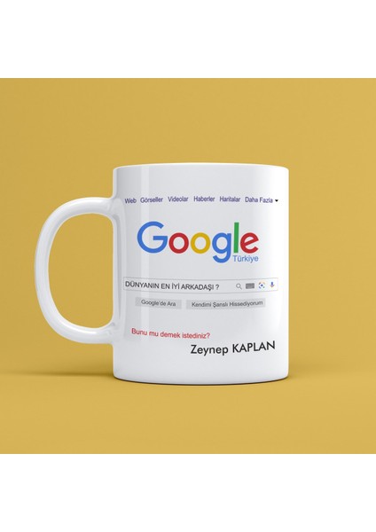 Kişiye Özel Google Dünyanın En Iyi Arkadaşı Tasarımlı Kupa Bardak Mr-14