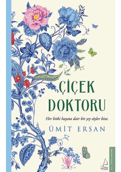 Çiçek Doktoru - Ümit Ersan