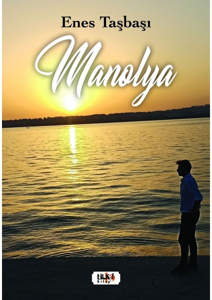Manolya - Enes Taşbaşı