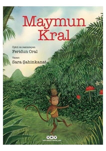 Maymun Kral - Sara Şahinkanat - Feridun Oral