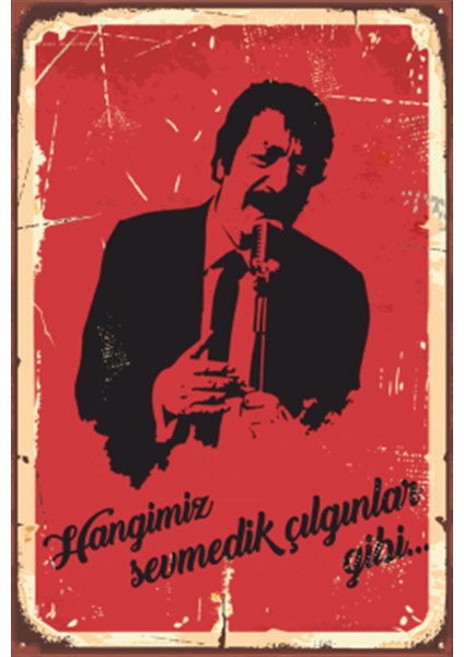 Müslüm Gürses Hangimiz Sevmedik Retro Ahşap Poster