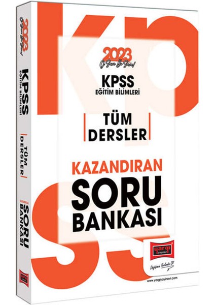 Yargı Yayınevi KPSS 2023 Eğitim Bilimleri Tüm Dersler Kazandıran Soru Bankası