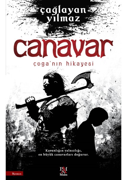 Canavar Çoga’nın Hikâyesi