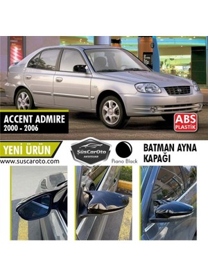 ŞüsCarOto Aksesuar Hyundai Accent Admire 2000-2006 Batman Yarasa Ayna Kapağı Piano Black Abs Plastik