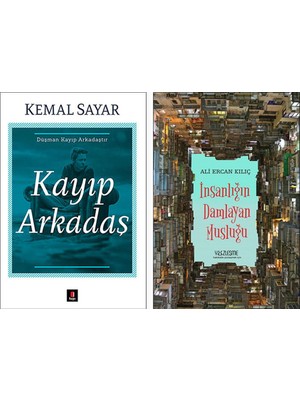 Kayıp Arkadaş - İnsanlığın Damlayan Musluğu - Kemal Sayar