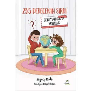 23,5 Derecenin Sırrı – Güney Afrika’ya Yolculuk - Zeynep Rade