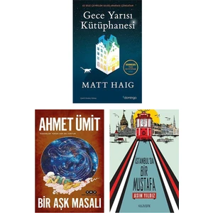 Gece Yarısı Kütüphanesi - Bir Aşk Masalı - Istanbul’da Bir Mustafa - 3 Kitap
