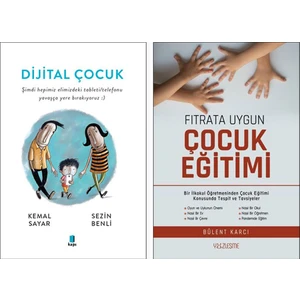 Dijital Çocuk - Fıtrata Uygun Çocuk Eğitimi - Kemal Sayar