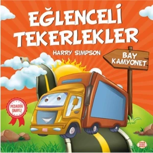 Bay Kamyonet Eğlenceli Tekerlekler (Ciltli)