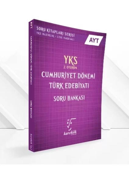 AYT Cumhuriyet Dönemi Türk Edebiyatı Soru Bankası