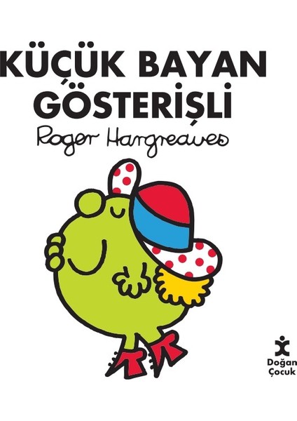 Küçük Bayan Gösterişli - Roger Hargreaves