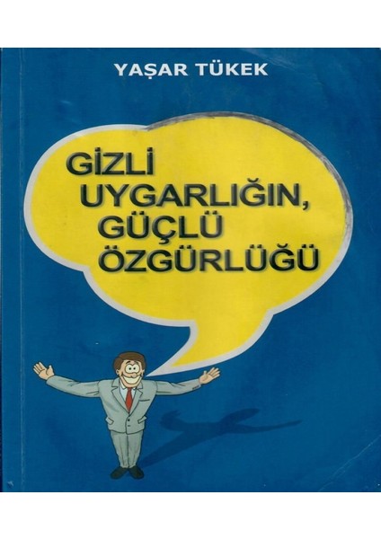 Gizli Uygarlığın,güçlü Özgürlügü