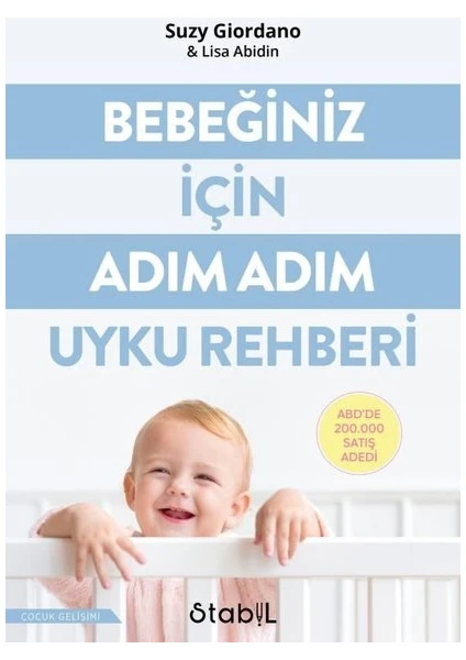 Bebeğiniz Için Adım Adım Uyku Rehberi