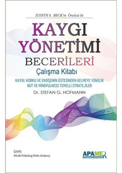 Kaygı Yönetimi Becerileri Çalışma Kitabı