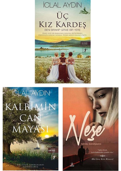 Üç Kız Kardeş - Kalbimin Can Mayası - Neşe (3 Kitap Set)