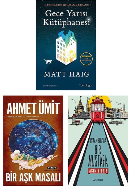 Gece Yarısı Kütüphanesi - Bir Aşk Masalı - Istanbul’da Bir Mustafa - 3 Kitap