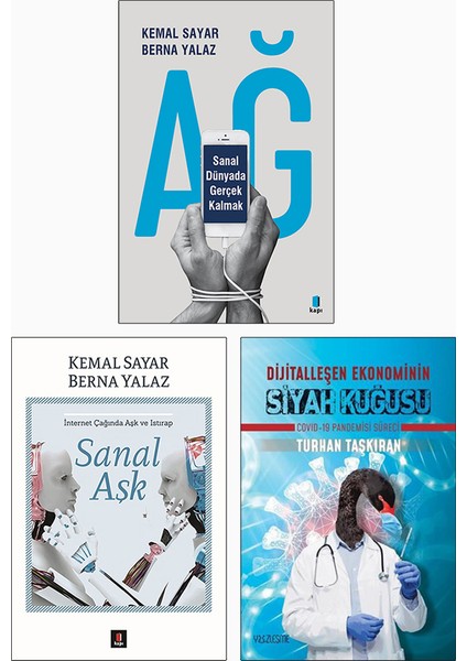 Ağ Sanal Dünyada Gerçek Kalmak - Sanal Aşk - Dijitalleşen Ekonominin Siyah Kuğusu