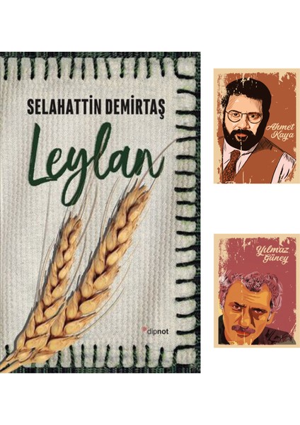 Leylan - Selahattin Demirtaş - Dipnot - Roman Seti - Yılmaz Güney Ahmet Kaya Not Defterli