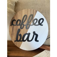 Windly Concept Coffe Bar Kahve Köşesi Ahşap Kahve Dekoru Dekoratif Duvar Süsü 30 cm
