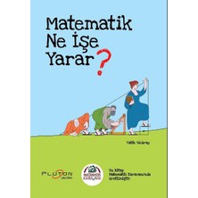 Plüton Yayınları Matematik Ne Işe Yarar? (Ciltli)