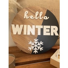 Windly Concept Hello Winter Kış Temalı Ahşap Duvar Dekoru Dekoratif Yılbaşı Süsü Ahşap Duvar Süsü 30 cm Çap