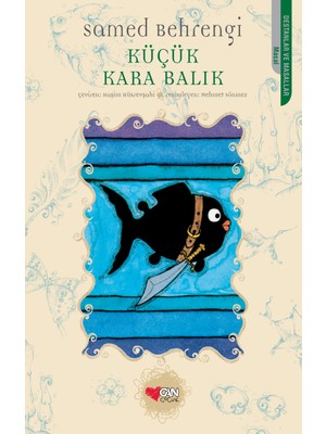 Can Çocuk Yayınları Küçük Kara Balık - Samed Behrengi