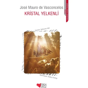 Kristal Yelkenli - Jose Mauro De Vasconcelos