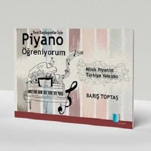 Yeni Başlayanlar Için Piyano Öğreniyorum