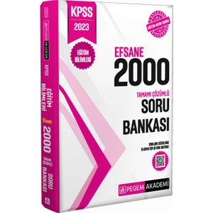 Pegem Akademi Yayıncılık 2023 KPSS Eğitim Bilimleri Çözümlü Efsane 2000 Soru Bankası