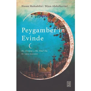 Peygamber’in Evinde - Hasan Muhaddisi – Bijen Abdulkerimi