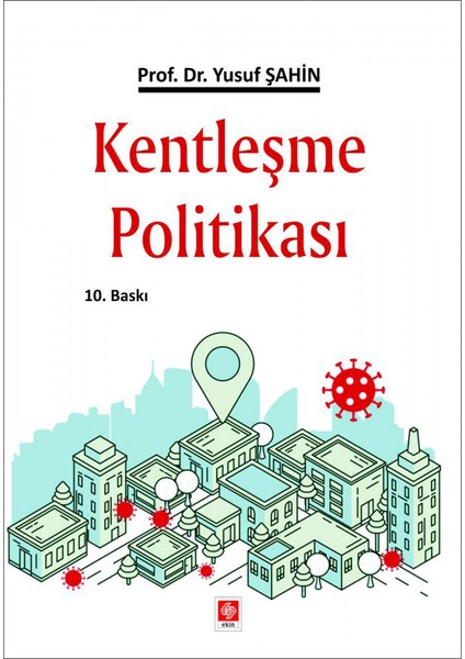 Kentleşme Politikası Yusuf Şahin