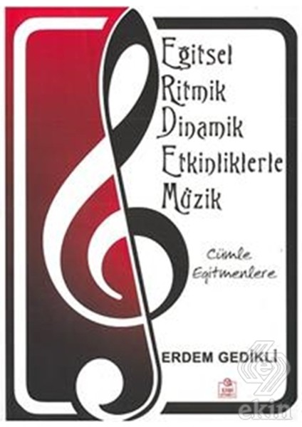 Eğitsel Ritmik Dinamik Etkinliklerle Müzik