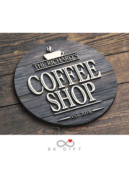 Gift Kişiye Özel Dekoratif Yuvarlak Ahşap Coffee Shop Tabelası 43CM - Model 2