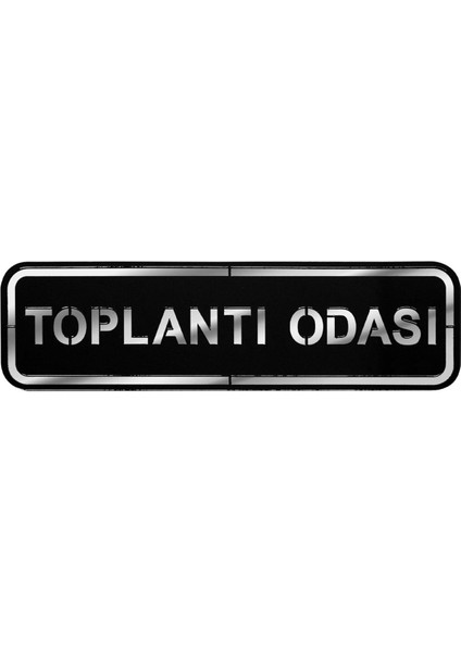 Abs Lüx Çift Katlı Yönlendirme Levhası Siyah-Gümüş Toplantı Odası