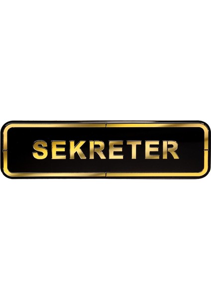 Abs Lüx Çift Katlı Yönlendirme Levhası Siyah-Altın Sekreter