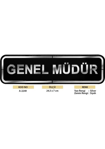 Abs Lüx Çift Katlı Yönlendirme Levhası Siyah-Gümüş Genel Müdür
