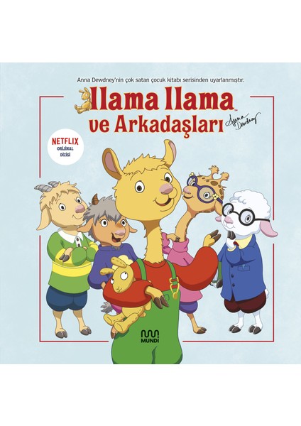 Llama Llama ve Arkadaşları - Anna Dewdney