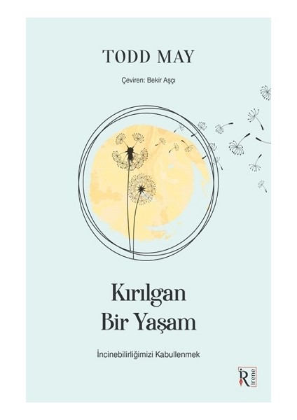 Kırılgan Bir Yaşam