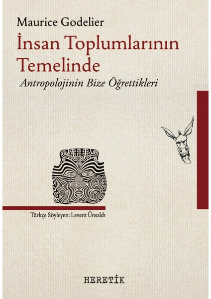 Insan Toplumlarının Temelinde