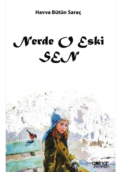 Nerde O Eski Sen