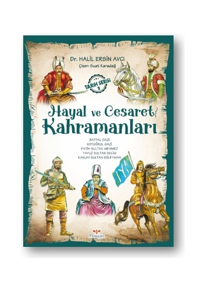 Hayal ve Cesaret Kahramanları -2